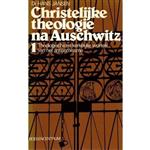 Christelijke theologie na Auschwitz - deel 1