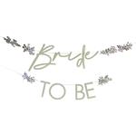 Bride To Be Letterslinger 1,5m