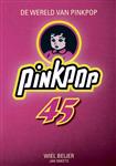De wereld van Pinkpop 45 jaar