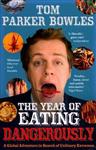 Year Of Eating Dangerously