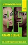 #BFF 0 -   Arianne & Charlot