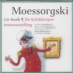 Moessorgski. De Schilderijententoonstelling. CD-boek