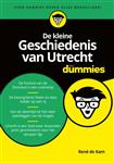 Voor Dummies  -   De kleine geschiedenis van Utrecht voor dummies
