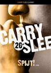 Spijt! - Carry Slee Classics 1