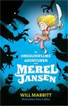De ongelooflijke avonturen van Merel Jansen