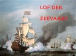 Lof der zeevaart : de Hollandse zeeschilders van de 17e eeuw.