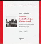 zaandam, kalf en haaldersbroek 1930 - 1980