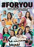 #FORYOU – Vacation Vibes