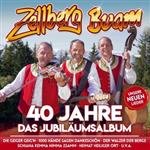 MCP - Zellberg Buam – 40 Jahre-Das Jubiläumsalbum – (CD)