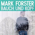 - Mark Forster - Bauch und Kopf (CD)