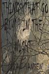 Things That Go Bump in the Night