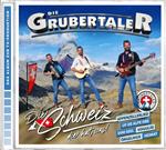 MCP - Die Grubertaler - Die Schweiz die hat was (CD)