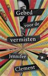 Jennifer Clement - Gebed voor de vermisten