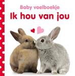 Ik hou van jou / Baby voelboekje