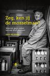 Zeg, ken jij de mosselman?