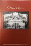 Groeten uit.....Giessendam / Historische reeks Hardinxveld-Giessendam / 137