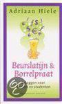 Beurslatijn & Borrelpraat