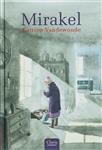 Mirakel / Clavis levensecht