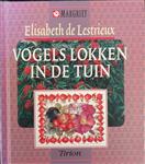 Vogels lokken in de tuin / Top tientje