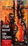 Allah weent om algiers