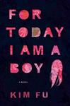 For Today I Am a Boy