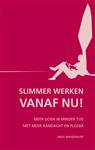 Slimmer Werken: Vanaf Nu!
