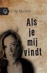 Als je mij vindt