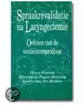Spraakrevalidatie na laryngectomie