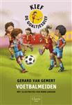 Voetbalmeiden / Kief de goaltjesdief
