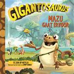 Gigantosaurus - Mazu gaat ervoor