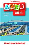 Loco Mini - groep 5/6 - Op reis door Nederland