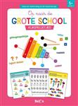 Op naar de grote school - Kijkspelletjes 5+