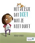 Het meisje dat doet wat ze niet durft