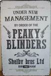 Under managment Peaky Blinders reclamebord