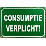 Consumptie verplicht pubbord