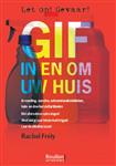 Gif in en om het huis