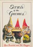 Secrets of the Gnomes