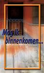 Mag Ik binnenkomen...