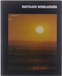 Rusteloze wereldzeeën / De planeet aarde