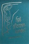 Wilhelm Pelikan - Heilpflanzenkunde I