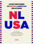 Four Centuries of Dutch-American Relations, 1609-2009