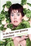 In de ban van de groene monsters!