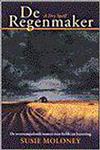 De regenmaker. - Susie Moloney.