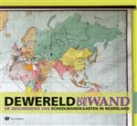 De wereld aan de wand