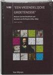 'Een vriendelijcke groetenisse'