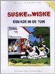 Een koe in de tuin / Suske en Wiske / 4