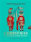 Fortnum Mason Christmas Other Winter Feasts