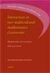 Interaction in two multicultural mathematics classrooms
