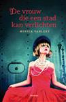 De vrouw die een stad kan verlichten