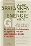 Gezond afslanken en meer energie met de GI-factor